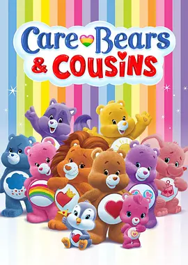 Care Bears & Cousins